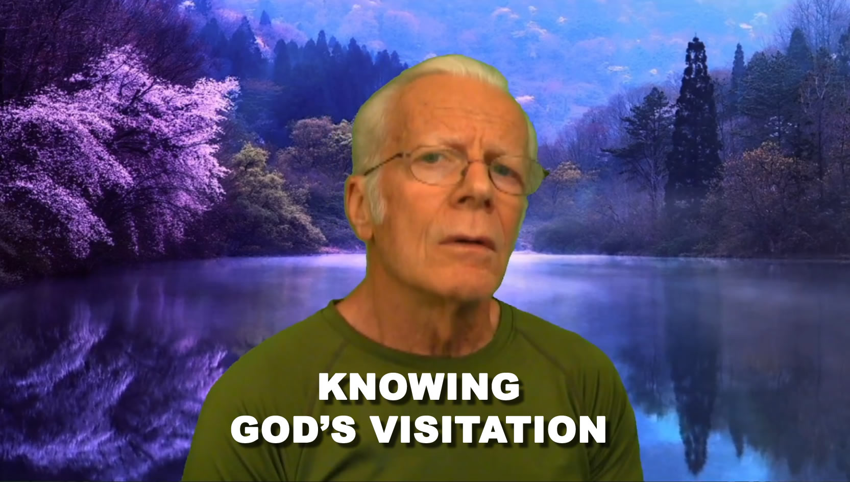 Knowing God's Visitation