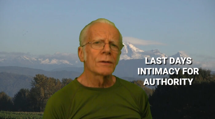 Last Days Intimacy for Authority