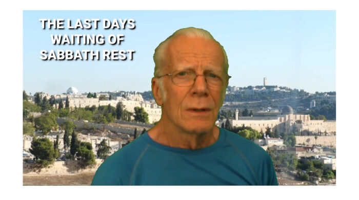 The Last Days Waiting of Sabbath Rest