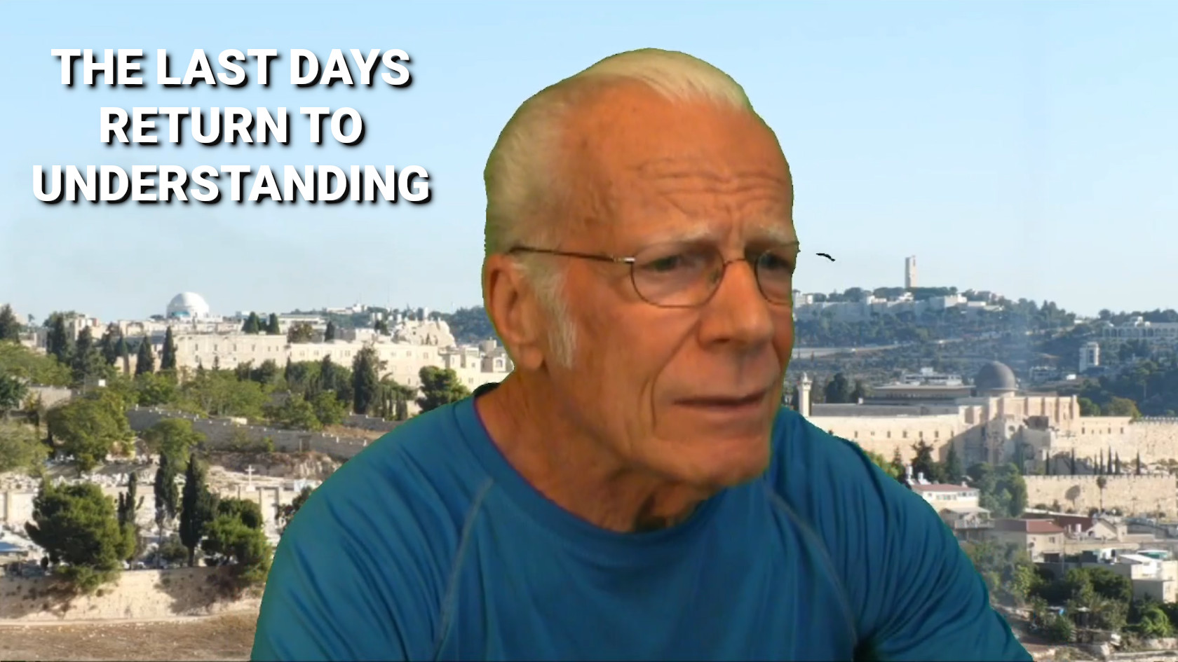 The Last Days Return to Understanding