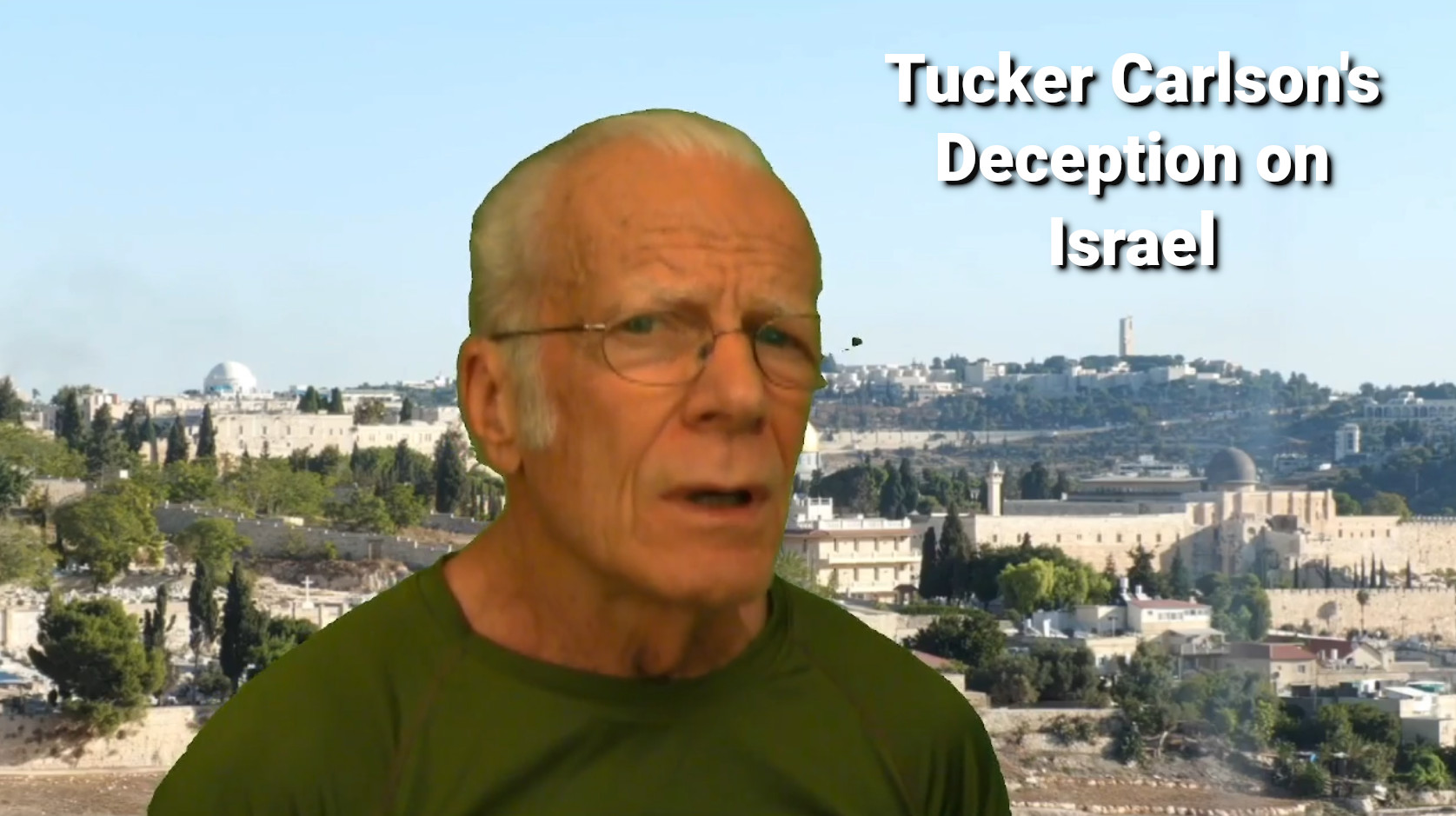 Tucker Carlson's Deception on Israel
