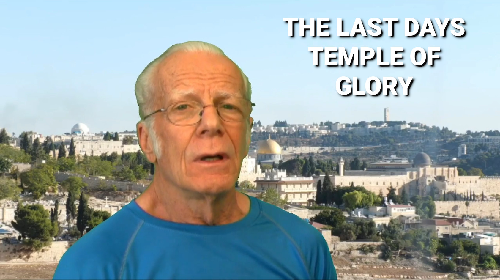 The Last Days Temple of Glory