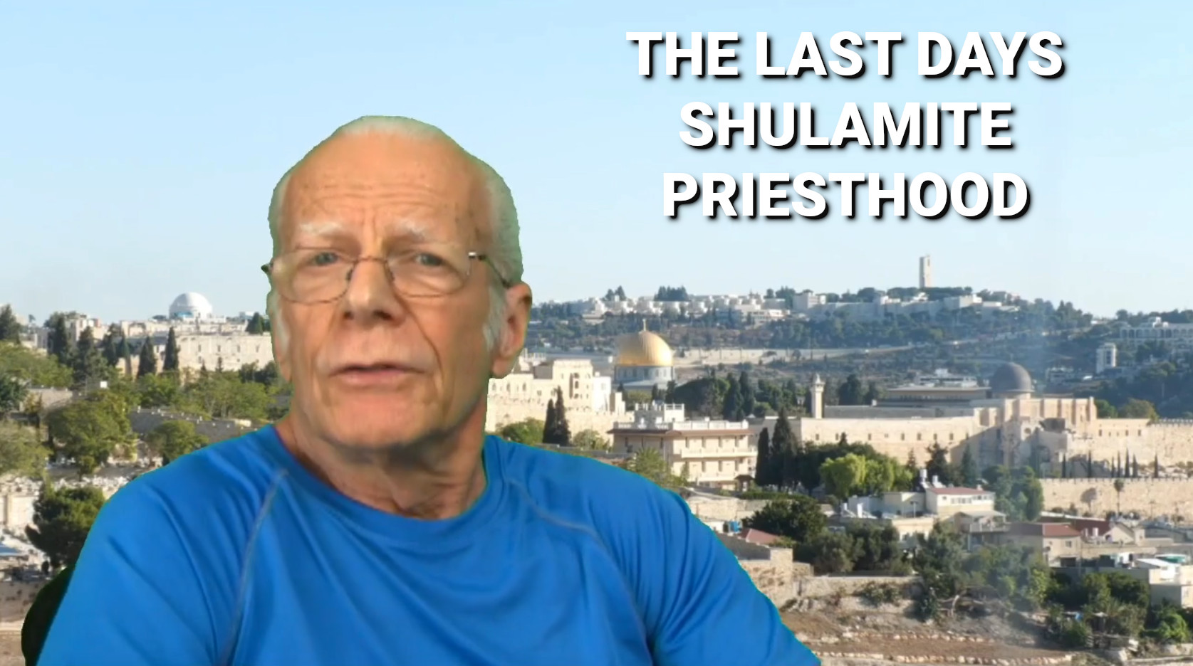 The Last Days Shulamite Priesthood 06.06.2026