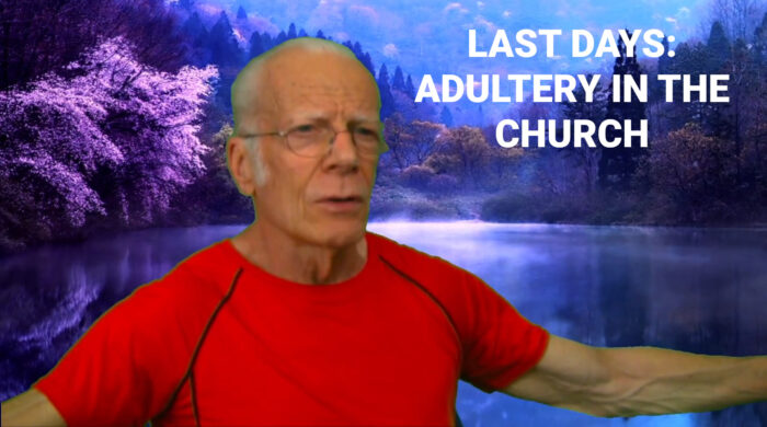 Last Days Adultery in the Church Last Days Adultery in the Church