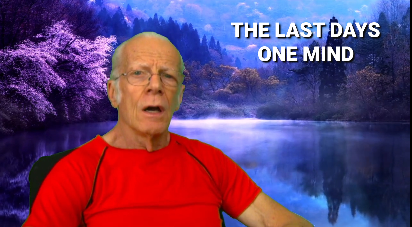 The Last Days One Mind