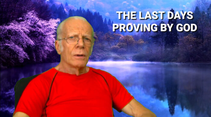 The Last Days Proving by GOD