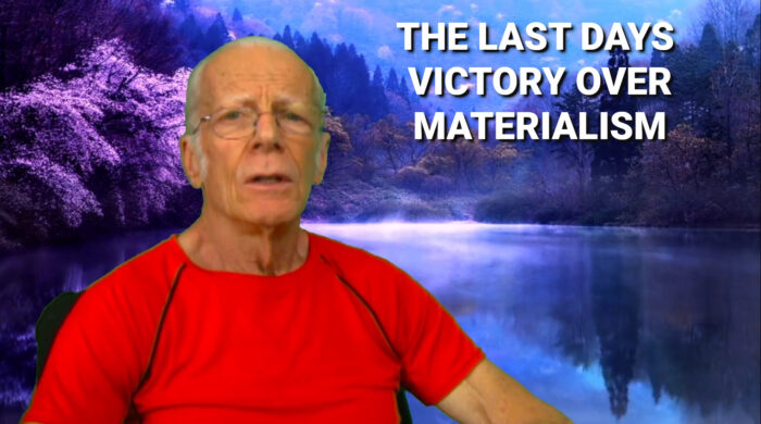 The Last Days Victory Over Materialism The Last Days Victory Over Materialism