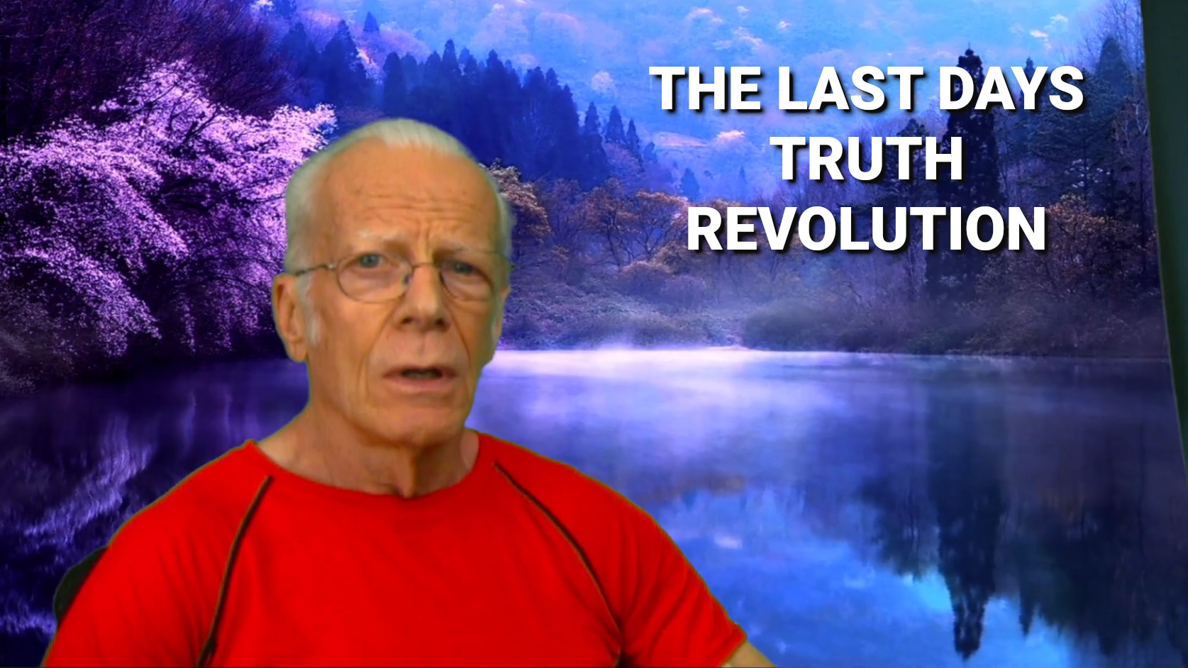 The Last Days Truth Revolution