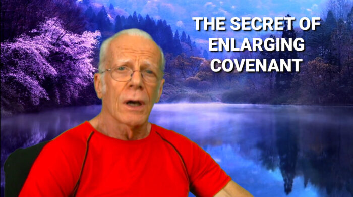 The Secret of Enlarging Covenant The Secret of Enlarging Covenant